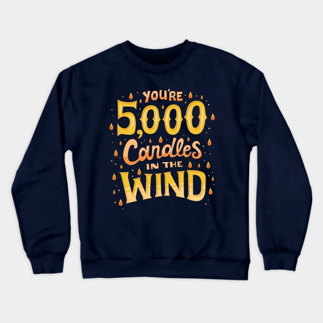 5000 candles in the wind Crewneck Sweatshirt by risarodil